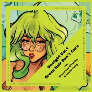 Comiclesekreis Münster: Treffen 65 - Snotgirl Vol. 1